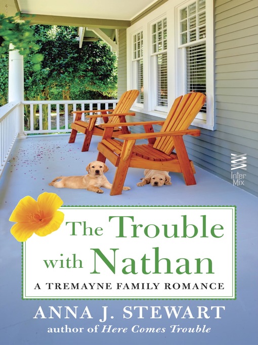 Title details for Trouble with Nathan by Anna J. Stewart - Available